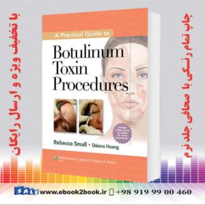 کتاب A Practical Guide to Botulinum Toxin Procedures