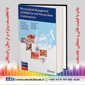 کتاب Microsurgical Management of Middle Ear and Petrous Bone Cholesteatoma