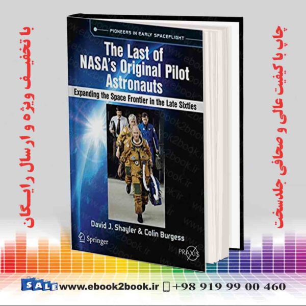 کتاب The Last Of Nasa'S Original Pilot Astronauts