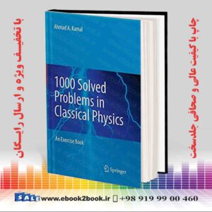 خرید کتاب 1000 Solved Problems in Classical Physics An Exercise Book