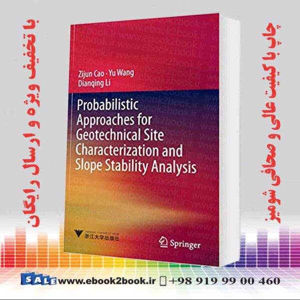 کتاب Probabilistic Approaches For Geotechnical Site  