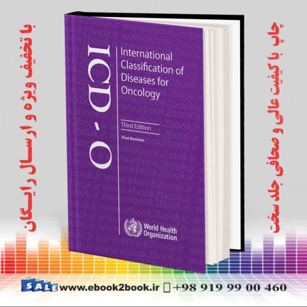 کتاب International Classification Of Diseases For Oncology, 3Th Edition