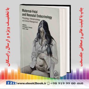 کتاب Maternal-Fetal and Neonatal Endocrinology 1st Edition