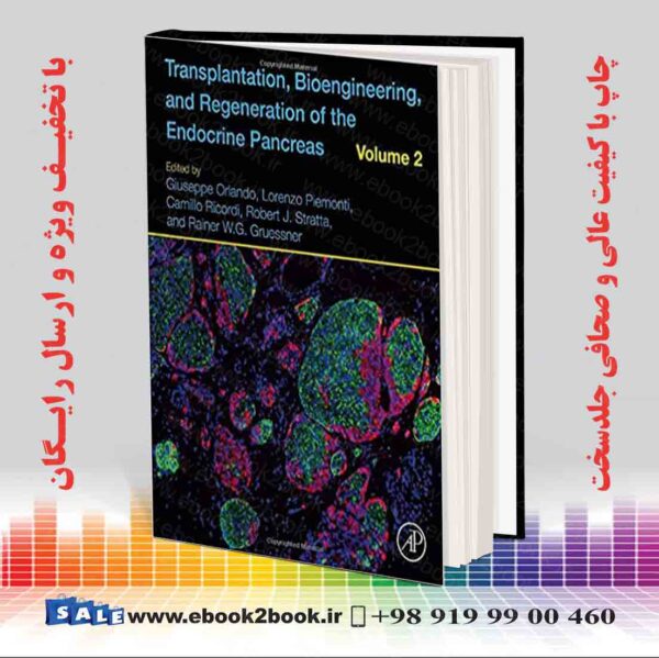 کتاب Transplantation Bioengineering And Regeneration Of The Endocrine Pancreas: Volume 2