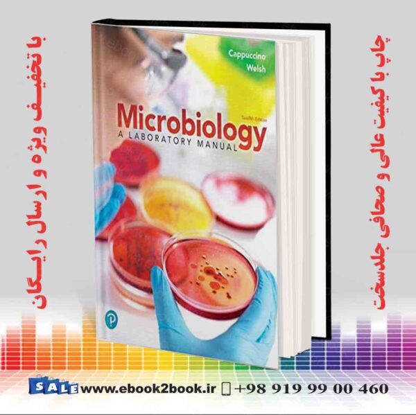 کتاب Microbiology: A Laboratory Manual 12Th Edition