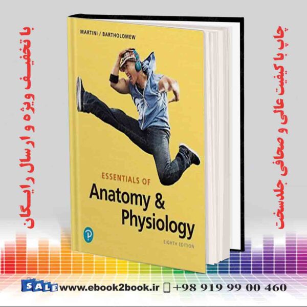 کتاب Essentials Of Anatomy &Amp; Physiology 8Th Edition