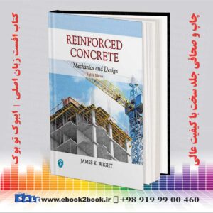 Reinforced Concrete: Mechanics and Design 8th Edition