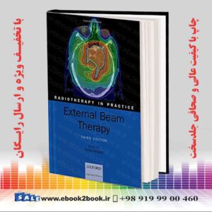 کتاب External Beam Therapy (Radiotherapy in Practice) 3rd Edition