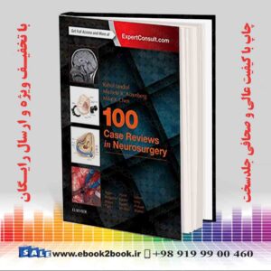 کتاب 100 Case Reviews in Neurosurgery