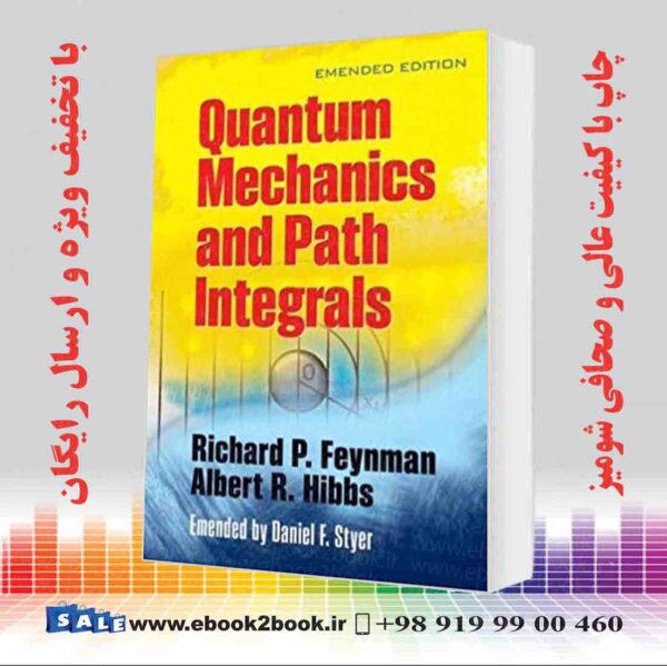 کتاب Quantum Mechanics And Path Integrals