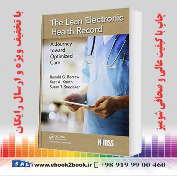 کتاب The Lean Electronic Health Record (Himss Book Series)