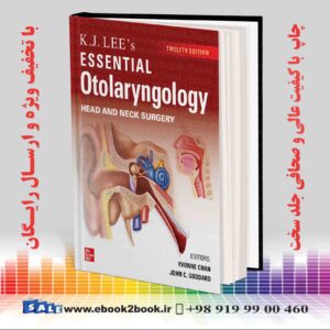 کتاب KJ Lee's Essential Otolaryngology 12th Edition