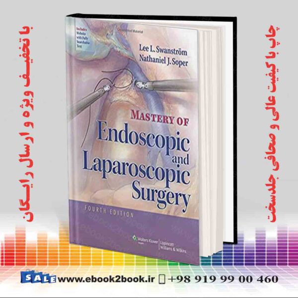 کتاب Mastery Of Endoscopic And Laparoscopic Surgery Fourth Edition