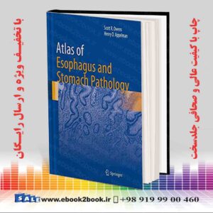 کتاب Atlas of Esophagus and Stomach Pathology 2014th Edition