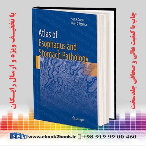 کتاب Atlas Of Esophagus And Stomach Pathology 2014Th Edition