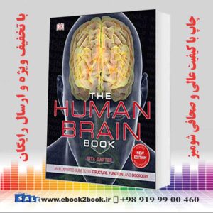 کتاب The Human Brain Book: An Illustrated Guide to its Structure Function and Disorders