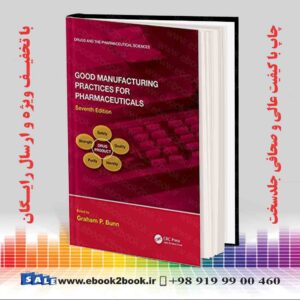 کتاب Good Manufacturing Practices for Pharmaceuticals 7th Edition