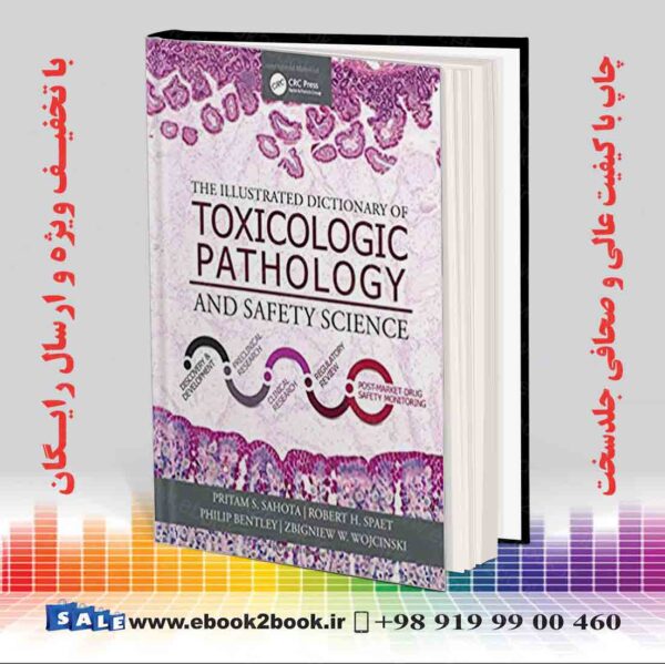 کتاب The Illustrated Dictionary Of Toxicologic Pathology And Safety Science