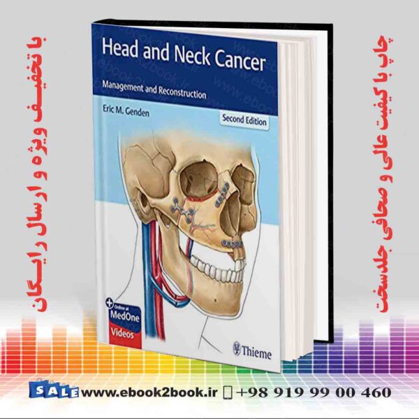 کتاب Head And Neck Cancer: Management And Reconstruction 2Nd Edition