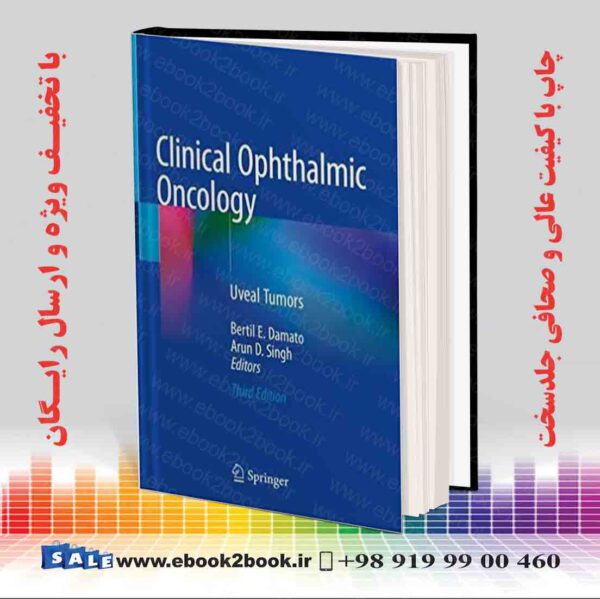 کتاب Clinical Ophthalmic Oncology: Uveal Tumors 3Rd Edition