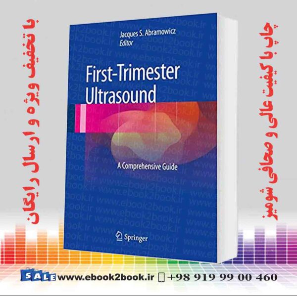 کتاب First-Trimester Ultrasound: A Comprehensive Guide 2016 Edition