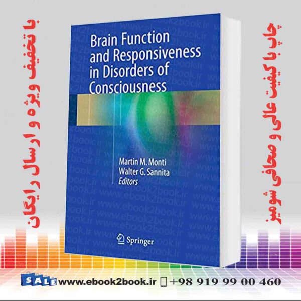 کتاب Brain Function And Responsiveness In Disorders Of Consciousness 