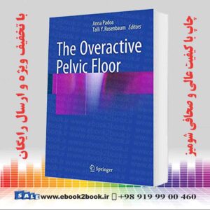 کتاب The Overactive Pelvic Floor 2016 Edition
