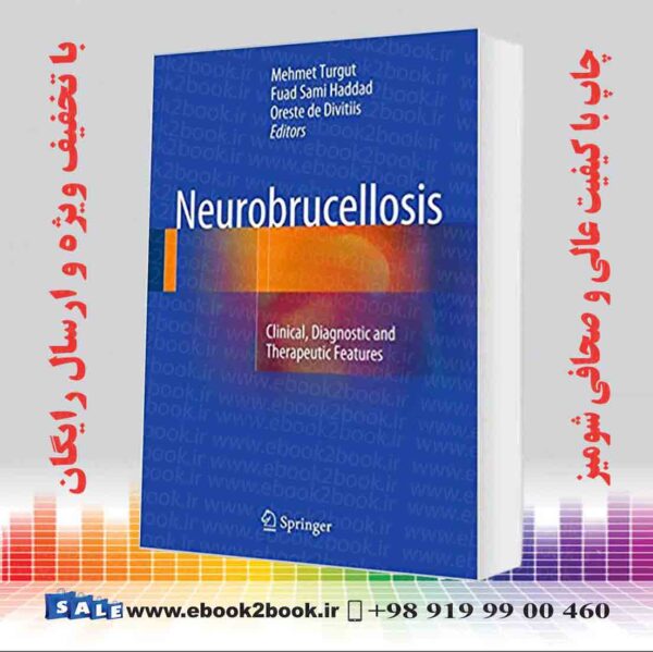 کتاب Neurobrucellosis: Clinical Diagnostic And Therapeutic Features