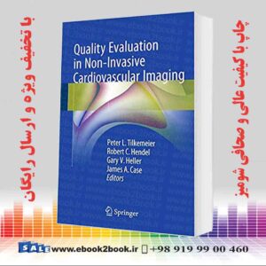 کتاب Quality Evaluation in Non-Invasive Cardiovascular Imaging 