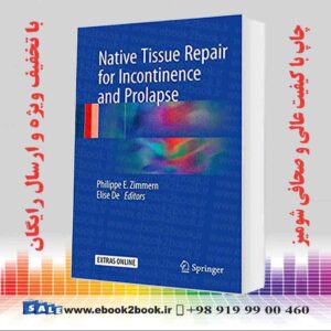 کتاب Native Tissue Repair for Incontinence and Prolapse