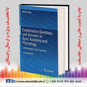 کتاب Examination Questions and Answers in Basic Anatomy and Physiology 2nd Edition