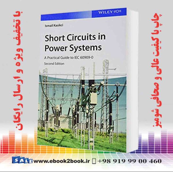 کتاب Short Circuits In Power Systems