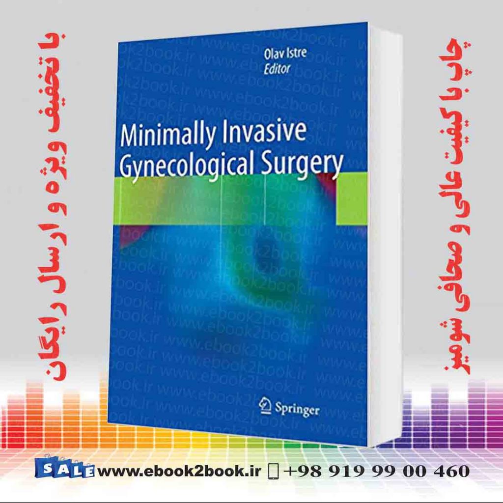 کتاب Minimally Invasive Gynecological Surgery 2015th Edition | فروشگاه ...