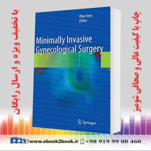 کتاب Minimally Invasive Gynecological Surgery 2015th Edition