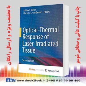 کتاب Optical-Thermal Response of Laser-Irradiated Tissue 2nd Edition