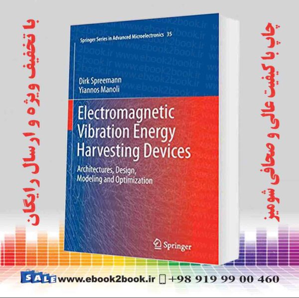 کتاب Electromagnetic Vibration Energy Harvesting Devices 2012Th Edition
