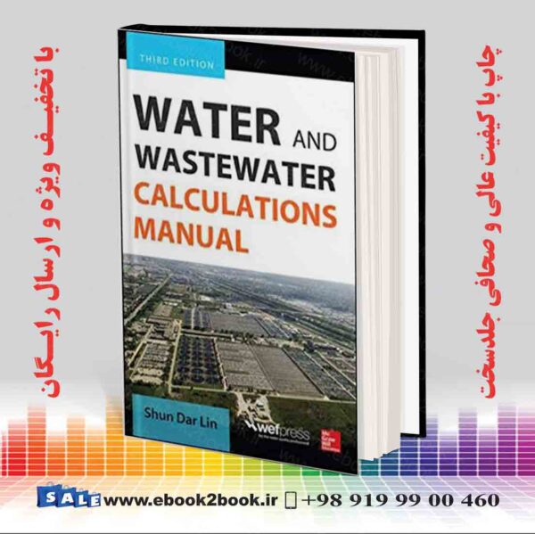 کتاب Water And Wastewater Calculations Manual 3Rd Edition