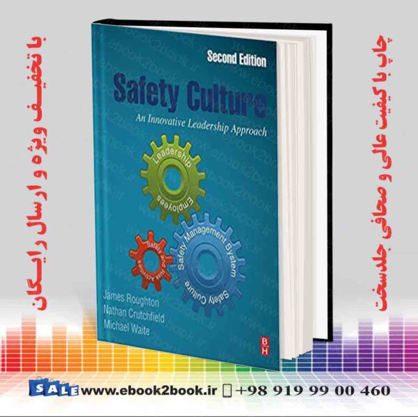 کتاب Safety Culture: An Innovative Leadership Approach 2Nd Edition