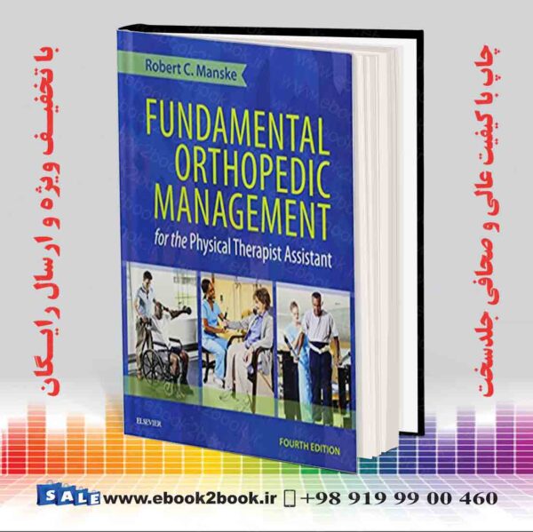 کتاب Fundamental Orthopedic Management For The Physical Therapist Assistant 4Th Edition