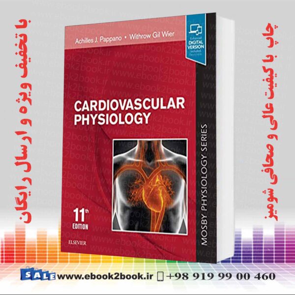 کتاب Cardiovascular Physiology: Mosby Physiology Monograph Series 11Th Edition