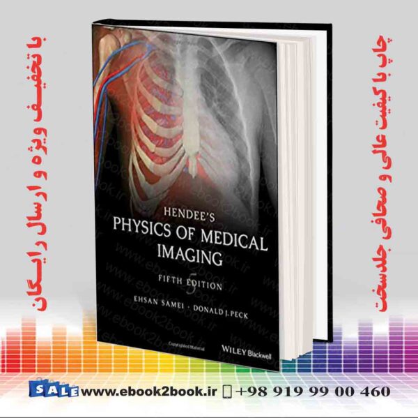 کتاب Hendee'S Physics Of Medical Imaging 5Th Edition