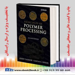 کتاب Principles of Polymer Processing 2nd Edition
