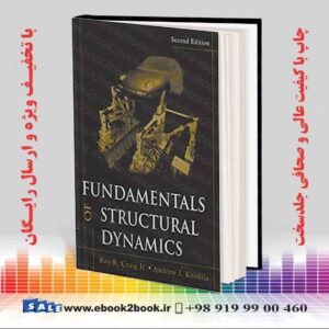 کتاب Fundamentals of Structural Dynamics 2nd Edition