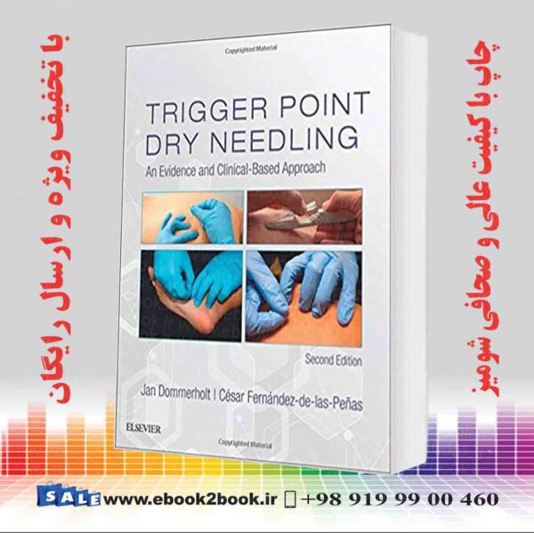 کتاب Trigger Point Dry Needling: An Evidence and Clinical-Based Approach 2nd Edition