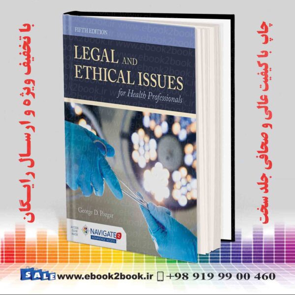 کتاب Legal And Ethical Issues For Health Professionals 5Th Edition