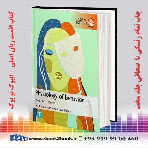 خرید کتاب Physiology Of Behavior Global Edition 13Th Edition