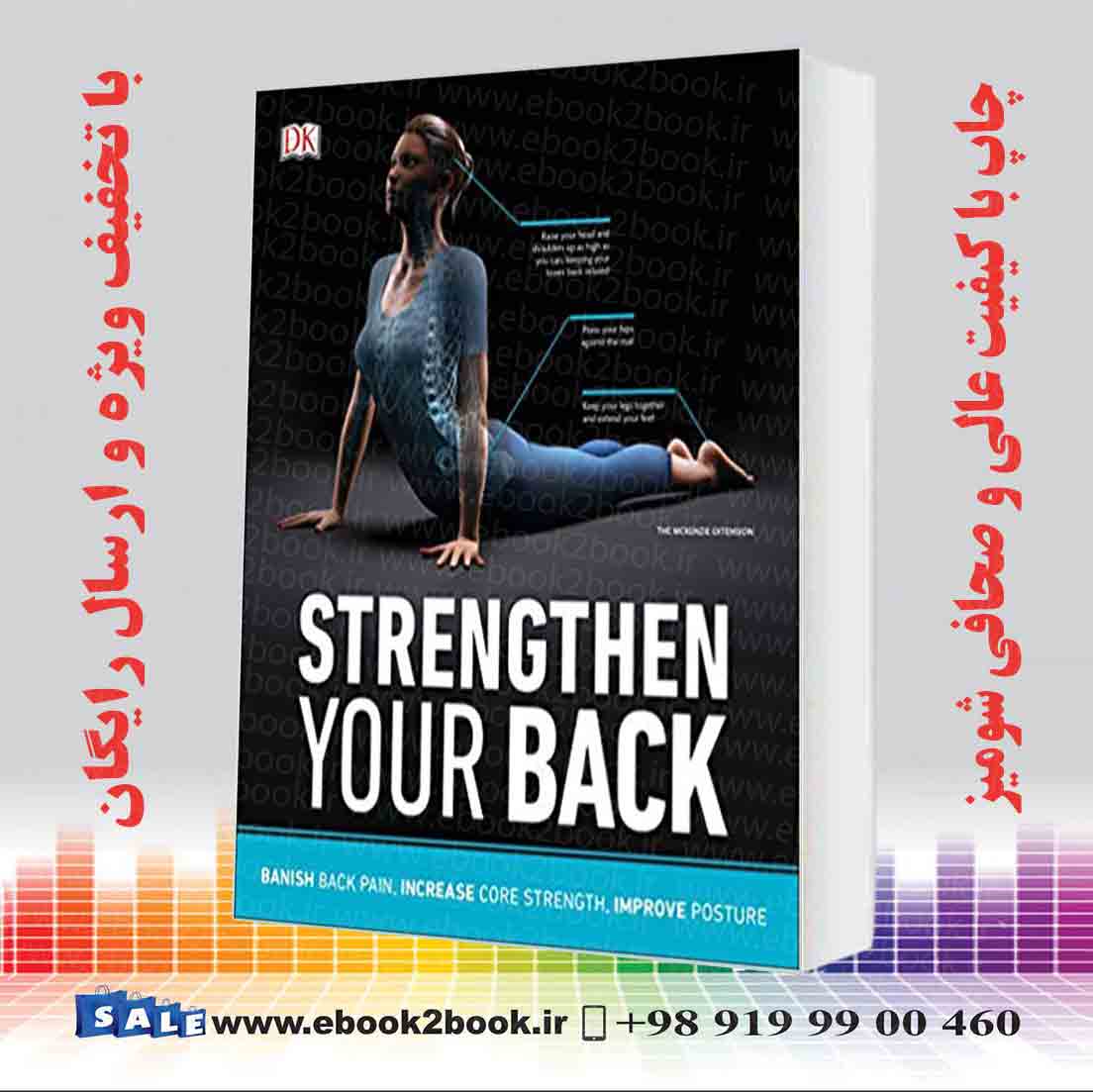 Strengthen Your Back: Exercises to Build a Better Back and Improve Your  Posture 9781465477262