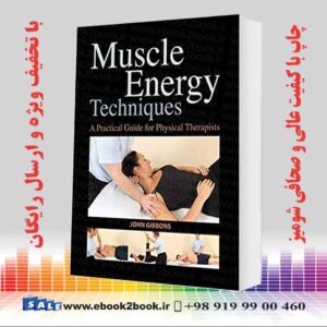 کتاب Muscle Energy Techniques: A Practical Guide for Physical Therapists