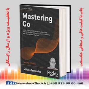 کتاب Mastering Go 2nd Edition | Mihalis Tsoukalos