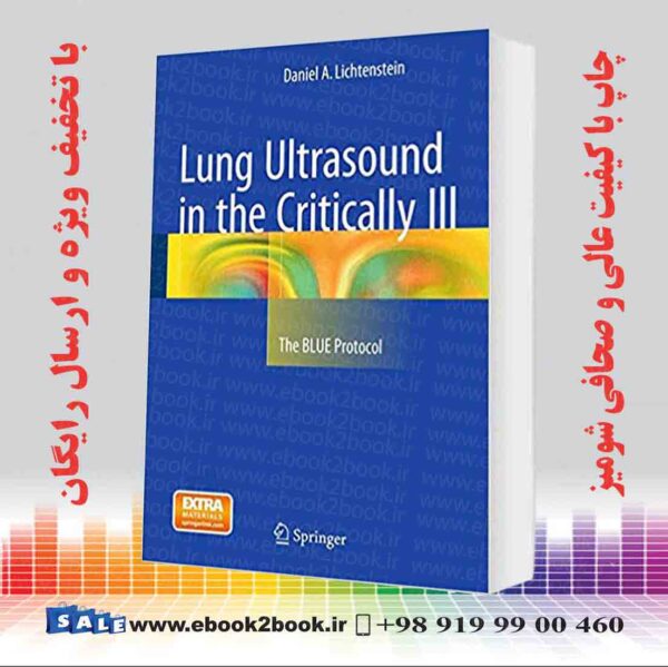 کتاب Lung Ultrasound In The Critically Ill: The Blue Protocol 